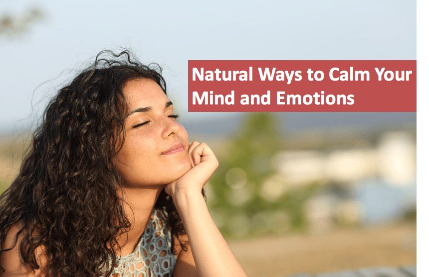 Calming Your Mind and Emotions