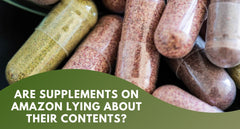 Immune Supplements on Amazon Are Lying about Their Contents, Says Researchers in 2022 Study